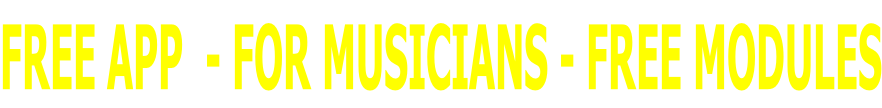 FREE APP  - FOR MUSICIANS - FREE MODULES